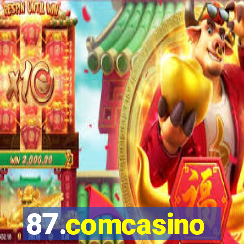 87.comcasino