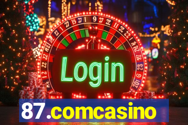 87.comcasino