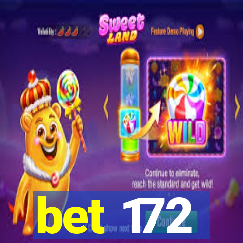 bet 172