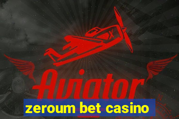 zeroum bet casino