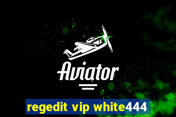 regedit vip white444