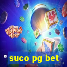 suco pg bet