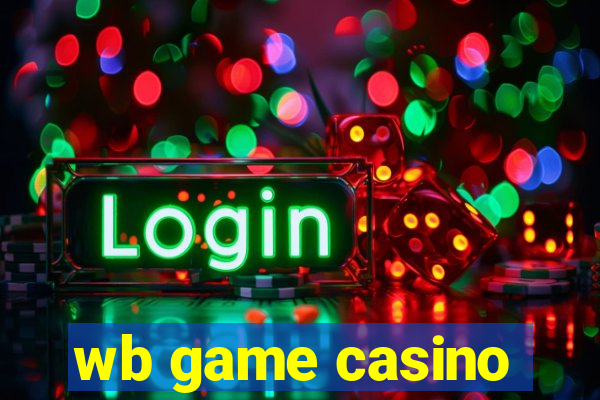 wb game casino