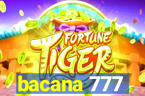 bacana 777