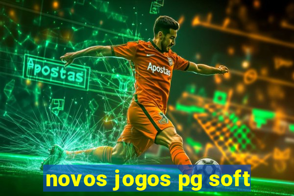 novos jogos pg soft