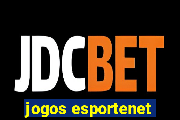 jogos esportenet