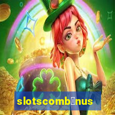 slotscomb么nus