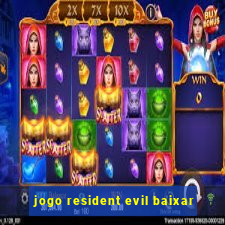 jogo resident evil baixar