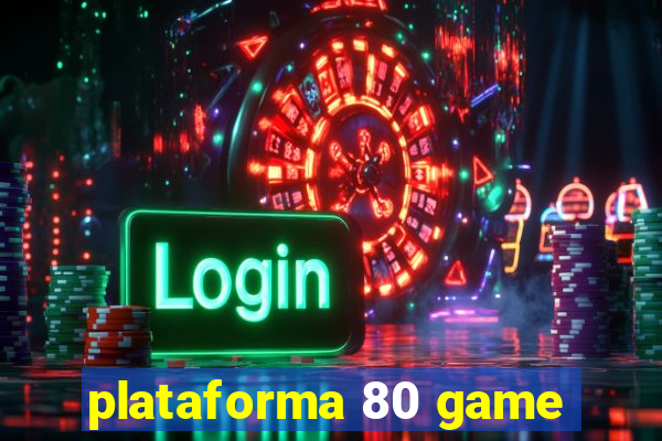 plataforma 80 game