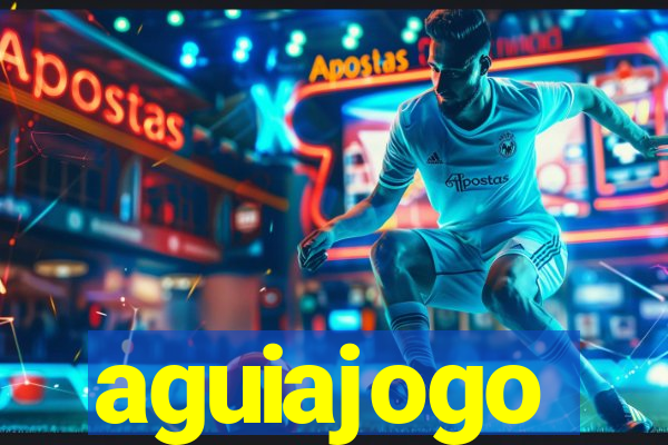 aguiajogo