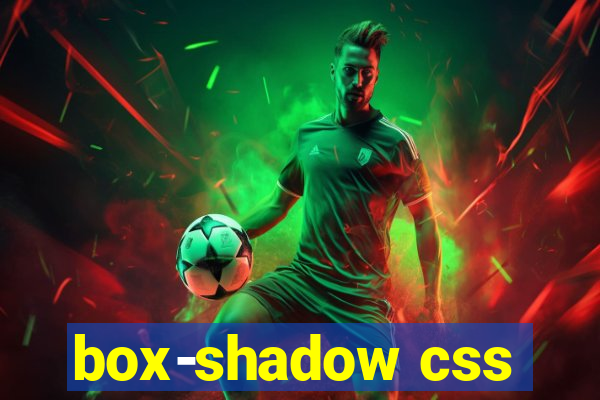 box-shadow css