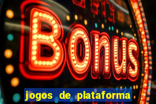 jogos de plataforma de 5 centavos