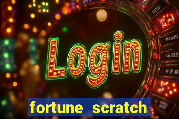 fortune scratch life paga mesmo