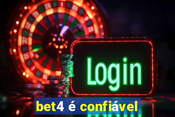 bet4 é confiável