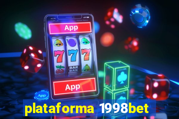 plataforma 1998bet