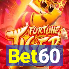 Bet60