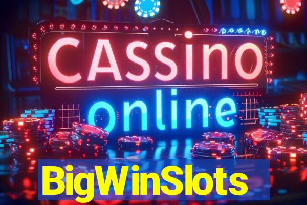 BigWinSlots