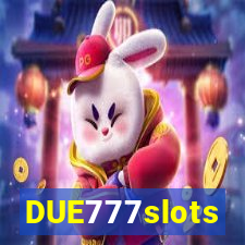 DUE777slots