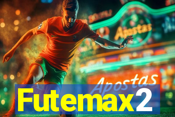 Futemax2