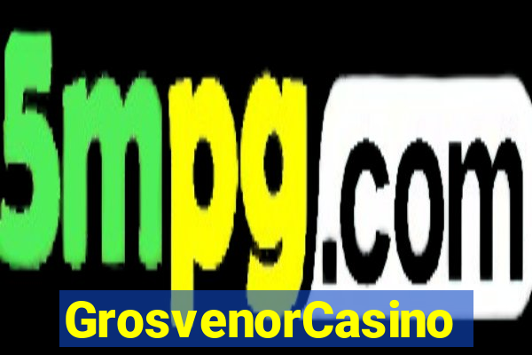 GrosvenorCasino