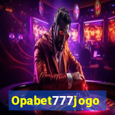 Opabet777jogo