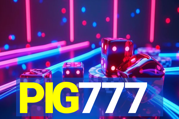 PIG777