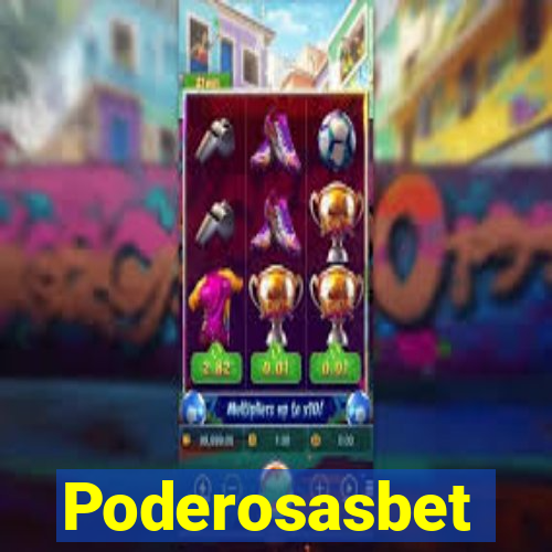 Poderosasbet