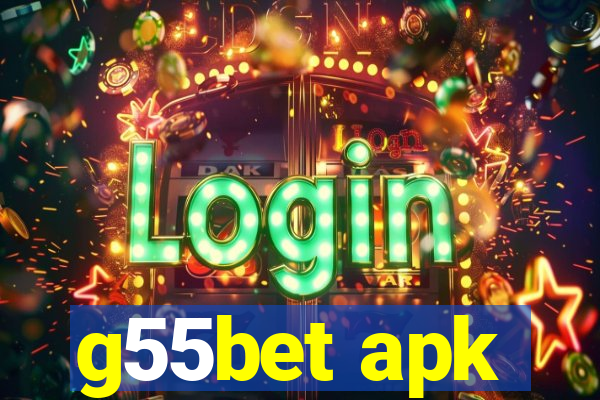 g55bet apk