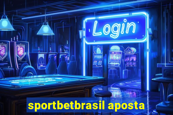 sportbetbrasil aposta