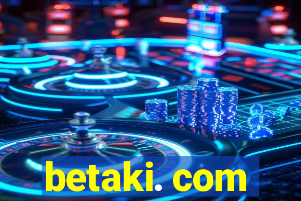 betaki. com