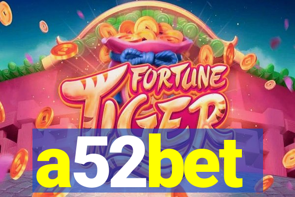 a52bet