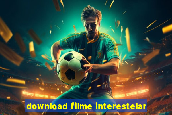 download filme interestelar