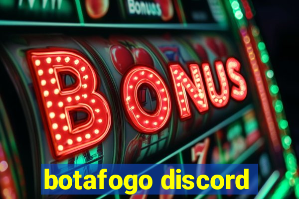 botafogo discord