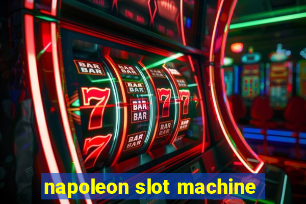 napoleon slot machine