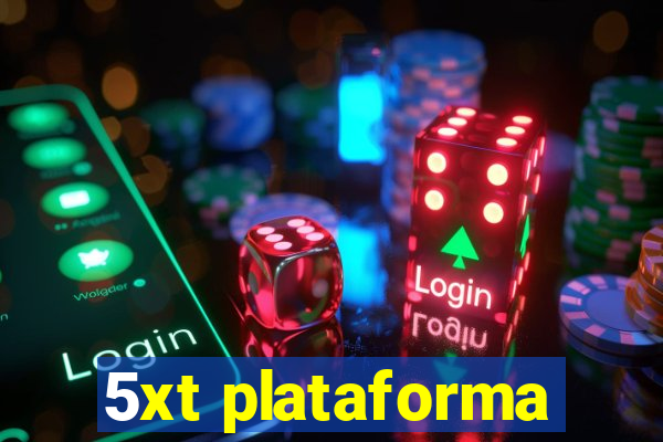 5xt plataforma