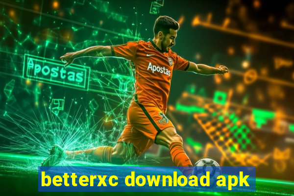 betterxc download apk