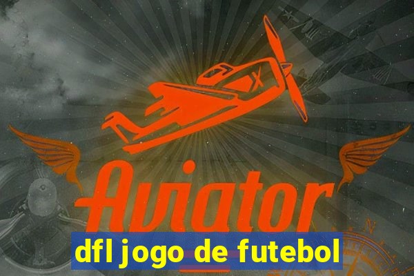 dfl jogo de futebol