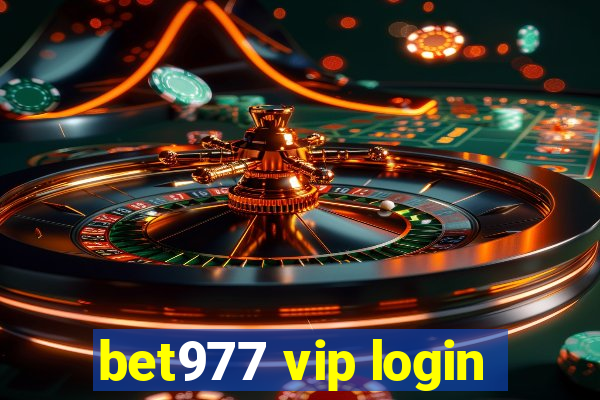 bet977 vip login