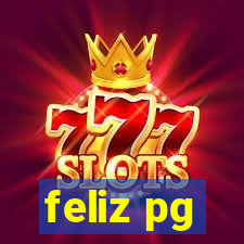 feliz pg