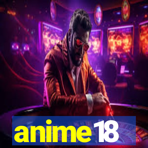 anime18