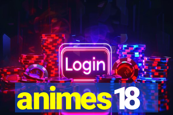 animes18