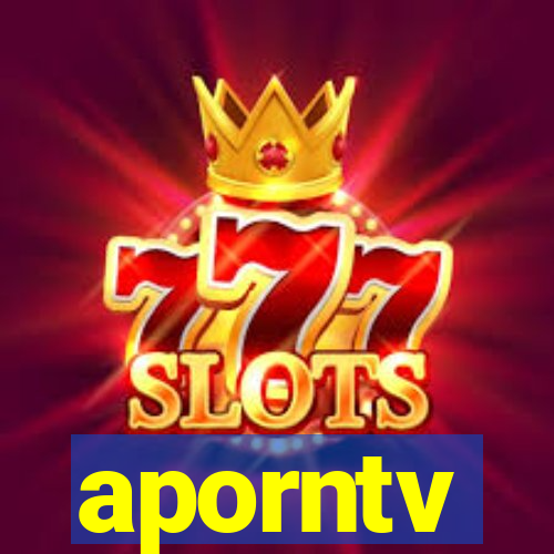 aporntv