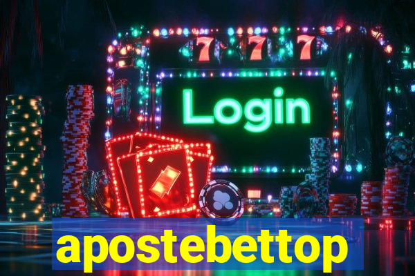 apostebettop