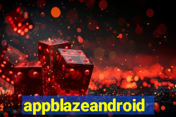 appblazeandroid