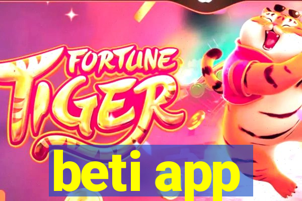 beti app