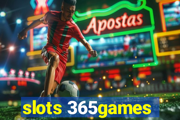 slots 365games