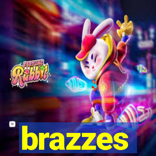 brazzes