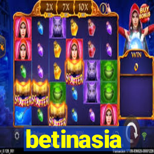 betinasia