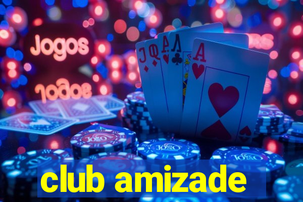 club amizade