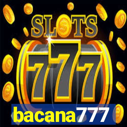 bacana777